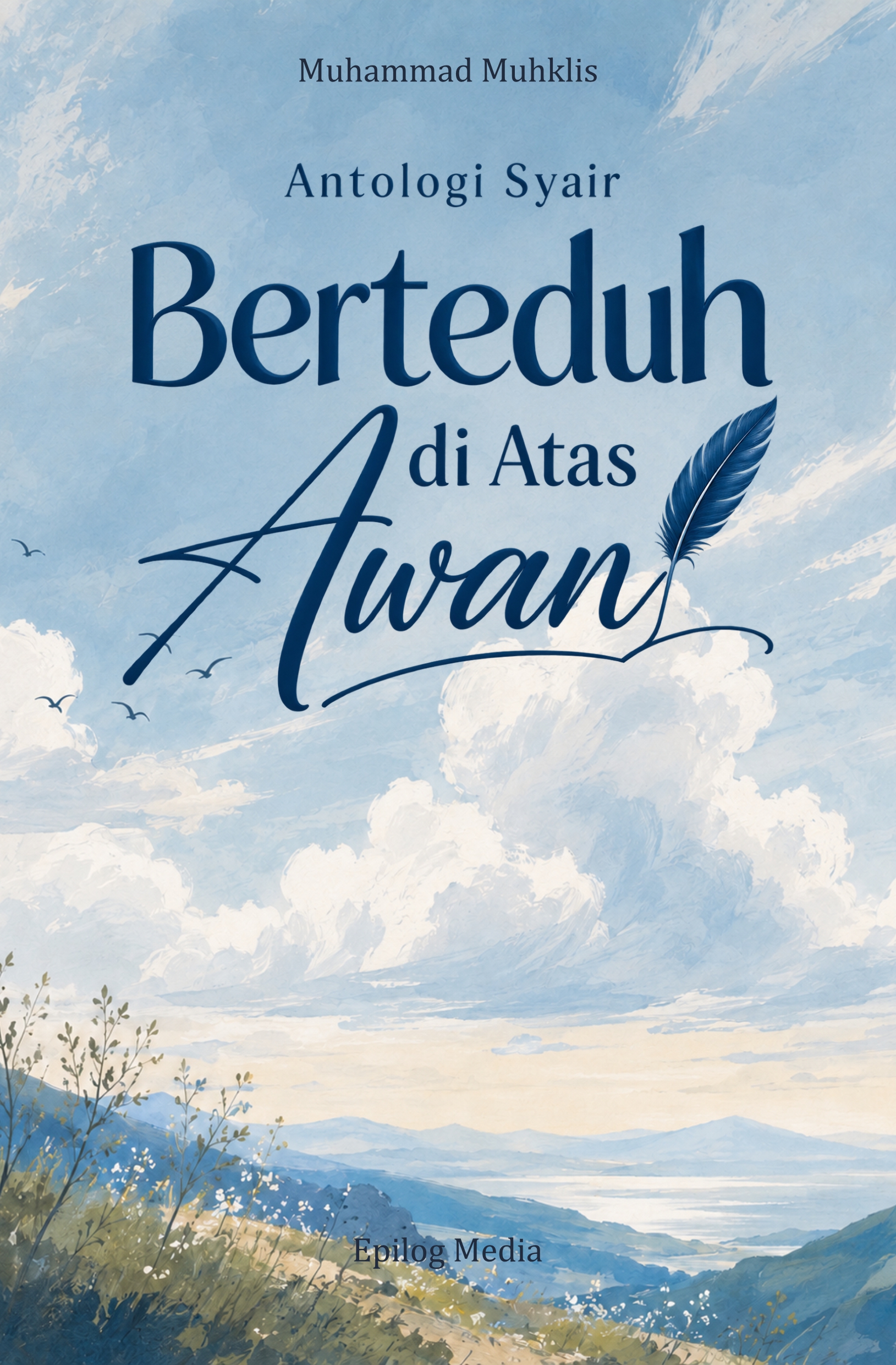 Antologi Syair : Berteduh di Atas Awan